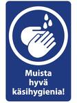 Opastetarra Muista hyvä käsihygienia - Property maintenance supplies - 160784 - 1
